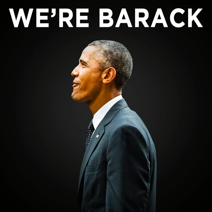 We're Barack template - Counterpart to It's Joever