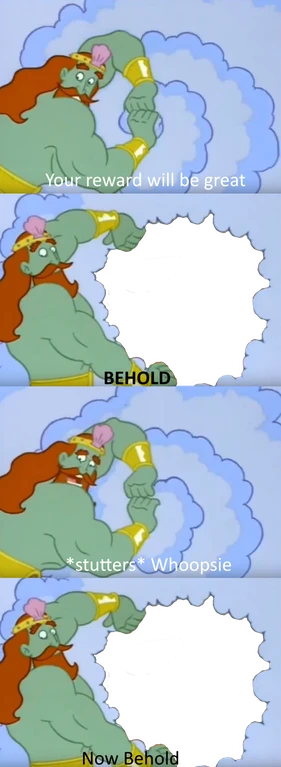 Your Reward Will Be Great